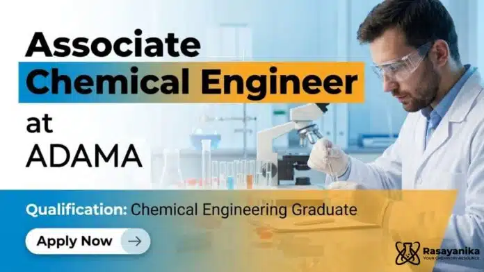 Chemical Engineering Job at Adama | Associate Engineer Role Chemical Engineering Job at Adama | Associate Engineer Role