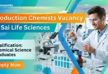 Sai Life Sciences Hiring Production Chemists | Chemical Science Careers Production Chemist Job at Sai Life Sciences | Walk-in Interview
