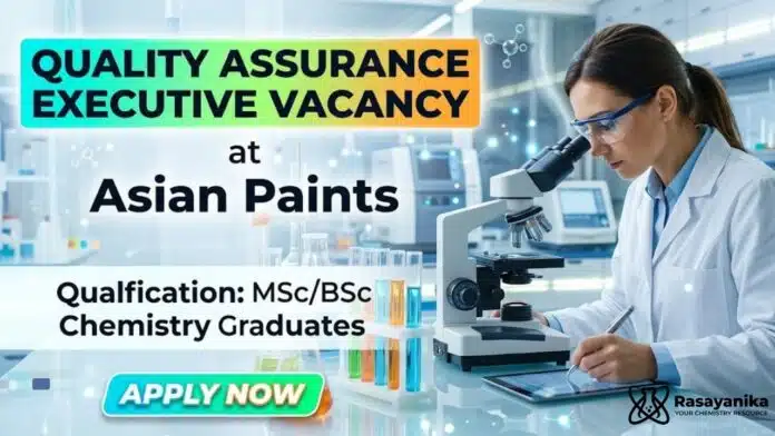 Quality Assurance Job at Asian Paints | Chemistry Graduates Apply Now Quality Assurance Job at Asian Paints | Chemistry Graduates Apply Now