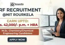 JRF Recruitment at NIT Rourkela | Chemistry Research Jobs | Earn upto: Rs. 42,000/- p.m. + HRA JRF Recruitment at NIT Rourkela for Chemistry Research Jobs