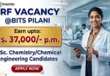 Chemistry JRF Vacancy at BITS Pilani | Earn: Rs. 37,000/- p.m. | Research Fellow Jobs Chemistry JRF Vacancy at BITS Pilani Goa Campus for MSc Chemistry Candidates
