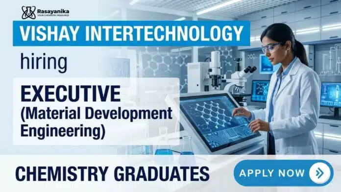 Vishay Hiring Executive-Material Development Engineering | Chemistry Jobs Vishay Hiring Executive-Material Development Engineering | Chemistry Jobs