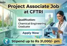 CFTRI Recruitment: Project Associate Job | Stiepend Up to Rs. 31,000/- PM CFTRI Recruitment 2026 announces Chemical Engineering Job for Project Associate I. Government research vacancy in CSIR Mysuru.