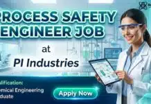 PI Industries Hiring Process Safety Engineer | Chemical Engineering Graduates Apply Now Chemical Engineering Job at PI Industries | Process Safety Engineer