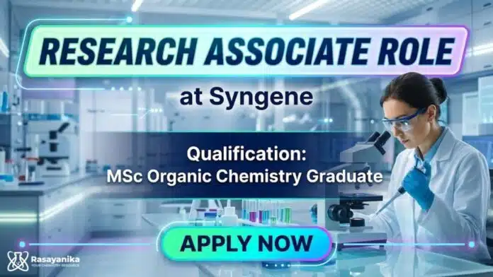 MSc Chemistry Job at Syngene | Apply Now for Research Associate Role MSc Chemistry Job at Syngene | Apply Now for Research Associate Role