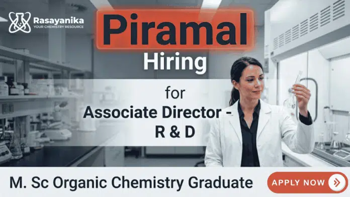 Organic Chemistry Jobs Piramal Careers Associate Jobs R&D pharma Organic Chemistry Jobs Piramal Careers Associate Jobs R&D pharma