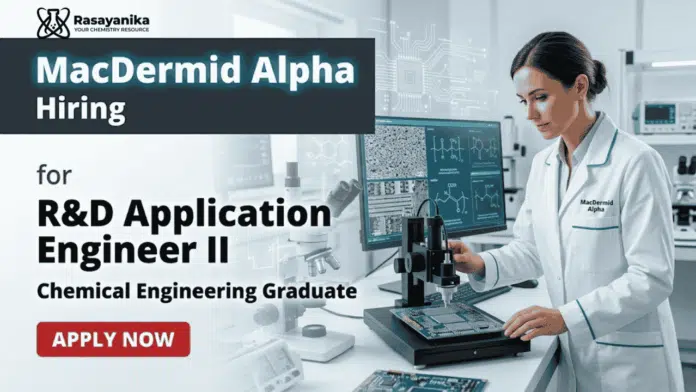 R&D Jobs MacDermid Alpha Careers Chemical Engineering Jobs electronics R&D Jobs MacDermid Alpha Careers Chemical Engineering Jobs electronics