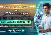 Research Associate at IIT Gandhinagar | Chemical Engineering Graduates Apply & Earn up to Rs. 61,400/- PM IIT Gandhinagar Recruitment: Chemical Engineering Job | Research Associate