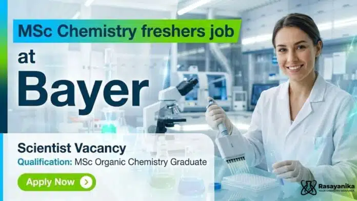 MSc Chemistry Freshers Job at Bayer | Process Development Scientist Job MSc Chemistry Freshers Job at Bayer | Process Development Scientist Job