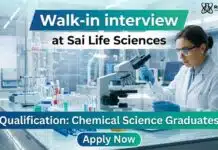 Sai Life Sciences Walk-in Interview – Production Jobs for MSc Chemistry Job MSc Chemistry Job in Production at Sai Life Sciences | Apply Now