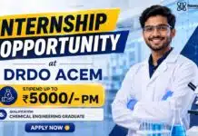 DRDO ACEM Chemical Engineering Internship for UG & PG Students | Stipend Up to ₹5000/- PM Chemical Engineering Internship at DRDO ACEM 2026