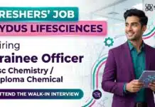 Chemistry Fresher Job at Zydus Lifesciences | Attend the Walk-In Interview Chemistry fresher job at Zydus Careers for Trainee Officer walkin drive in Ankleshwar