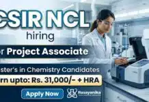 Project Associate Jobs in CSIR NCL Recruitment | Earn upto: Rs. 31,000/- + HRA CSIR NCL Recruitment Offering Project Associate Jobs in Advanced Chemistry Research