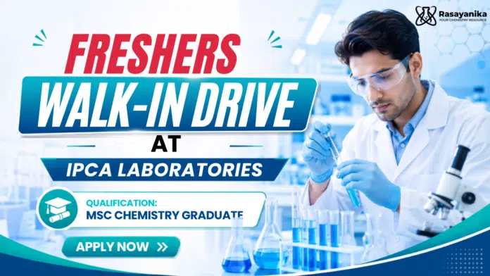 Ipca Laboratories Walk-In Drive | Production Jobs MSc Chemistry Freshers Job Ipca Laboratories Walk-In Drive | Production Jobs MSc Chemistry Freshers Job