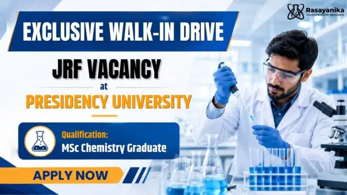 Junior Research Fellowship Vacancy at Presidency University 2026 Junior Research Fellowship Vacancy at Presidency University 2026