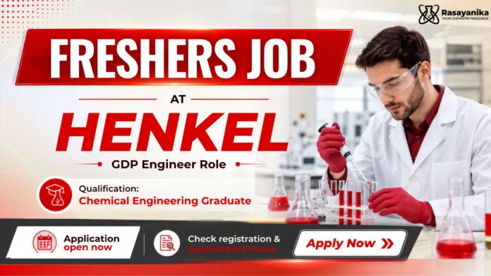 Freshers Chemical Engineering Job at Henkel | GDP Engineer Role Freshers Chemical Engineering Job at Henkel | GDP Engineer Role