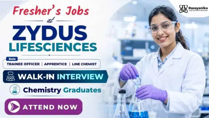 Zydus Lifesciences announces Walk-In Interview for Freshers Chemistry Jobs at its Ankleshwar API Manufacturing Facility. Zydus Lifesciences announces Walk-In Interview for Freshers Chemistry Jobs at its Ankleshwar API Manufacturing Facility.