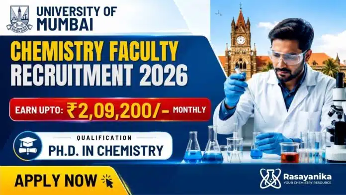 Chemistry Faculty Recruitment 2026 at University of Mumbai for Assistant Professor Reader and Associate Professor Posts Chemistry Faculty Recruitment 2026 at University of Mumbai for Assistant Professor Reader and Associate Professor Posts