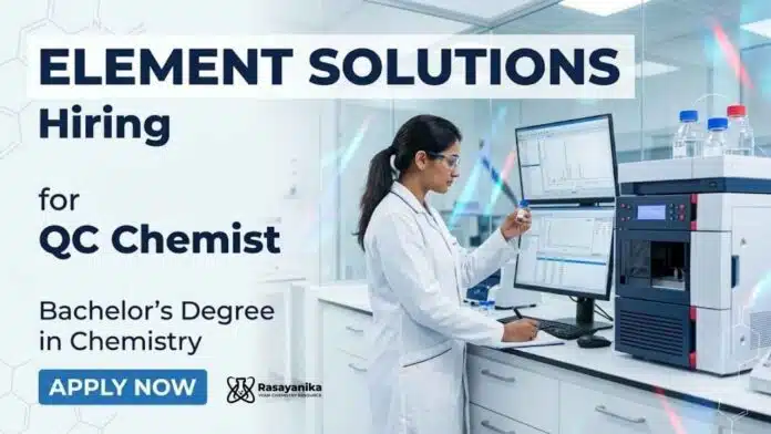 QC Chemist Jobs – Element Solutions Quality Control Jobs Opportunity 2026 QC Chemist Jobs – Element Solutions Quality Control Jobs Opportunity 2026