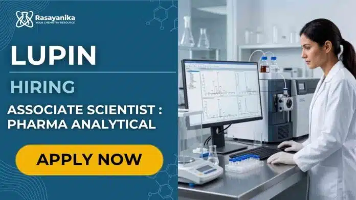 Associate Scientist Job at Lupin Pune Associate Scientist Pharma Analytical job at Lupin in Pune