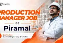 Piramal Hiring Chemical Engineering | Production Manager Chemical Engineering Job at Piramal | Production Manager