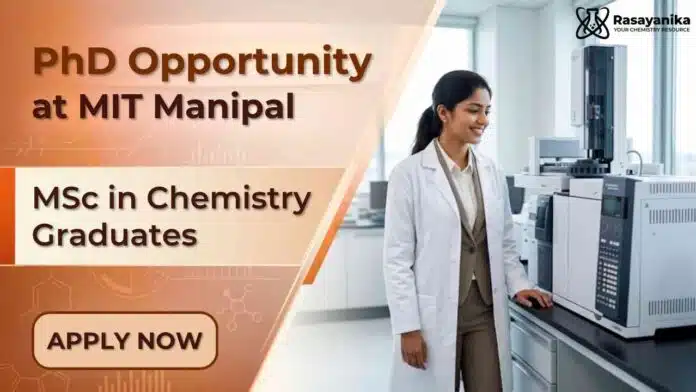 PhD Program at MIT Manipal PhD Program at MIT Manipal for Semiconductor Research and Chemical Sciences PhD Students