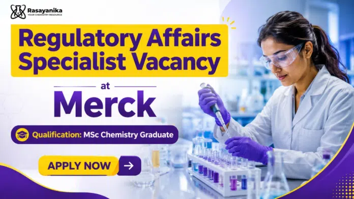 Merck Hiring Regulatory Affairs Job | Chemistry Jobs in Mumbai Merck Hiring Regulatory Affairs Job | Chemistry Jobs in Mumbai