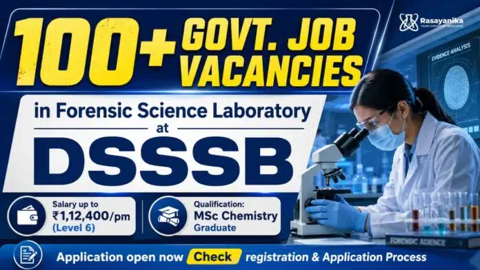 Govt Chemistry Jobs DSSSB 2026 – Forensic Science Laboratory Vacancy Govt Chemistry Jobs DSSSB 2026 – Forensic Science Laboratory Vacancy