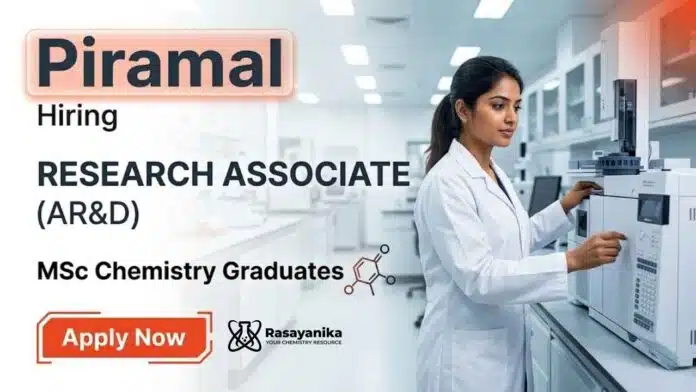 Research Associate Jobs at Piramal Careers for MSc Chemistry Jobs Research Associate Jobs at Piramal Careers for MSc Chemistry Jobs