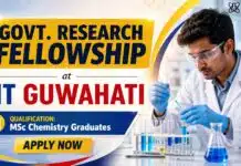 Govt. Research Fellowship at IIT Guwahati for MSc Chemistry Candidates IIT Guwahati Recruitment 2026 | JRF Govt. Research Fellowship