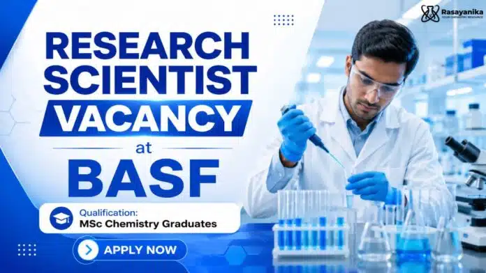 BASF Hiring Research Scientist | MSc Chemistry Graduates Apply Now BASF Hiring Research Scientist | MSc Chemistry Graduates Apply Now
