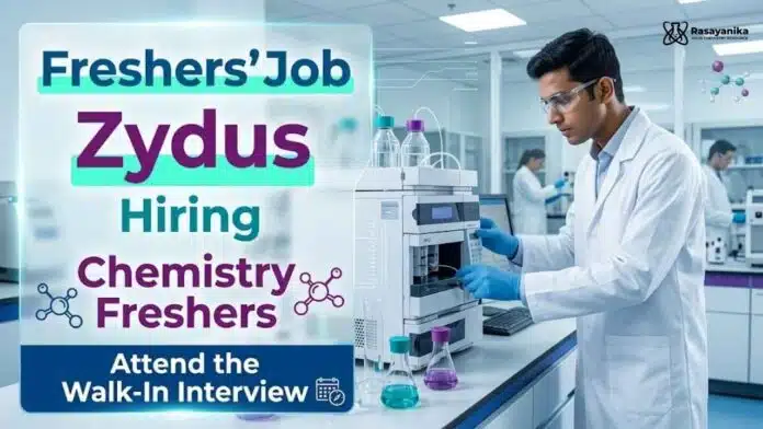 Chemistry Freshers Job through Zydus Careers. Attend the Walk-In Interview at Ankleshwar for apprentice opportunities. Chemistry Freshers Job through Zydus Careers. Attend the Walk-In Interview at Ankleshwar for apprentice opportunities.