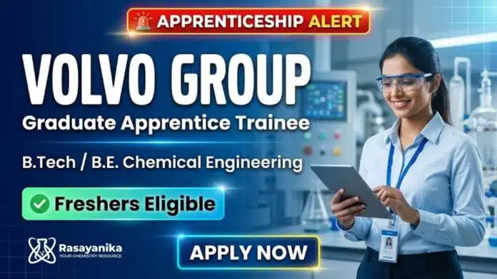 Volvo Group Apprenticeship opportunity for graduates pursuing Chemical Engineering Careers in Bangalore Volvo Group Apprenticeship opportunity for graduates pursuing Chemical Engineering Careers in Bangalore