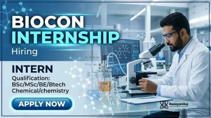 Biocon Internship at Biocon Careers for Chemistry Internship candidates in biopharmaceutical manufacturing Biocon Internship at Biocon Careers for Chemistry Internship candidates in biopharmaceutical manufacturing