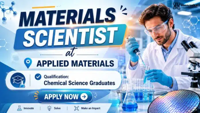Chemistry Scientist Jobs at Applied Materials | Chemistry Jobs Chemistry Scientist Jobs at Applied Materials | Chemistry Jobs