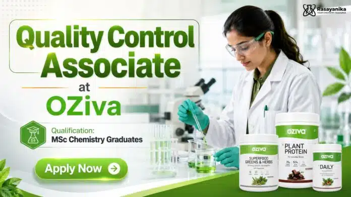 Chemistry Job at OZiva | Quality Control Associate Role Chemistry Job at OZiva | Quality Control Associate Role