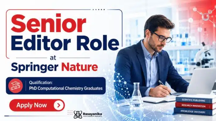 Associate Editor Role at Springer Nature | Computational Chemistry Job Associate Editor Role at Springer Nature | Computational Chemistry Job