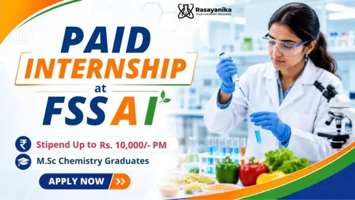 Government Internship Opportunity at FSSAI | MSc Chemistry Students Government Internship Opportunity at FSSAI | MSc Chemistry Students