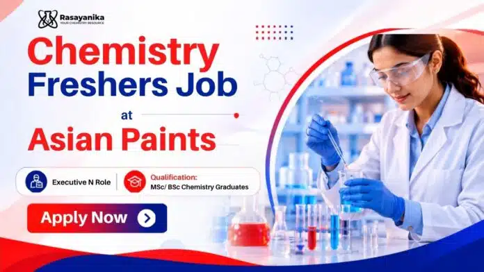 MSc Chemistry Freshers Job at Asian Paints | Executive Role MSc Chemistry Freshers Job at Asian Paints | Executive Role