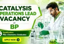BP Hiring MSc Chemistry Graduates | Catalysis Operations Lead Role MSc Chemistry Job at BP | Catalysis Operations Lead Role