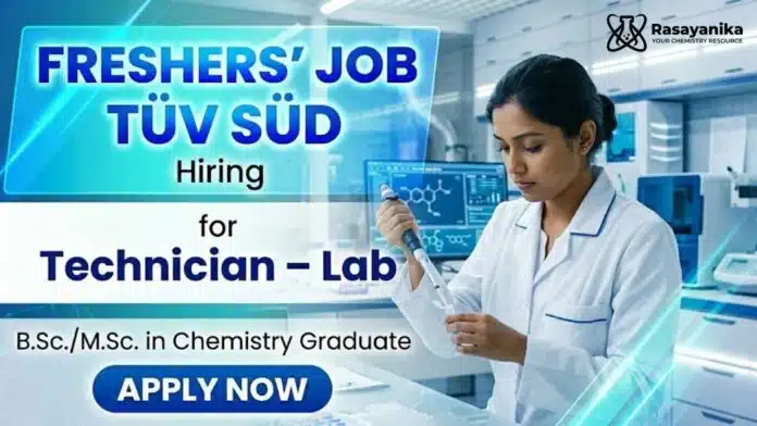 TÜV SÜD Careers Announce Lab Technician Jobs for Freshers Chemistry Graduates in Gurugram TÜV SÜD Careers Announce Lab Technician Jobs for Freshers Chemistry Graduates in Gurugram