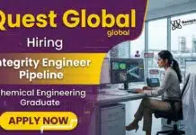 Chemical Engineering Jobs at Quest Global | Integrity Engineer Role Quest Global Careers Announces Chemical Engineering Jobs for Integrity Engineer Role in Bengaluru