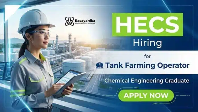Explore Chemical Engineering Jobs at HECS Careers and apply for the Tank Farming Operator opportunity in Chennai. Explore Chemical Engineering Jobs at HECS Careers and apply for the Tank Farming Operator opportunity in Chennai.