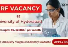 JRF Vacancy at University of Hyderabad | Earn upto: Rs. 52,080/- per month | Chemistry Research Apply for the JRF Vacancy through UOH Recruitment and advance your career in Chemistry Research.