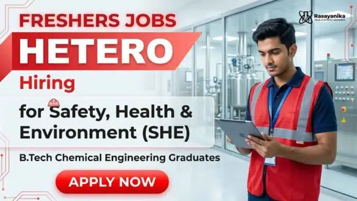 Hetero Careers announces Freshers Chemistry Jobs for graduates interested in EHS Jobs at Hyderabad business units. Hetero Careers announces Freshers Chemistry Jobs for graduates interested in EHS Jobs at Hyderabad business units.