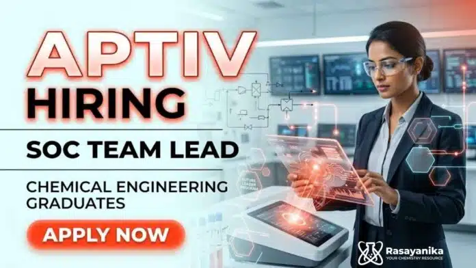 Chemical Engineering Jobs at Aptiv Careers in Chennai. Apply now for the SOC Team Lead opportunity in sustainability and compliance. Chemical Engineering Jobs at Aptiv Careers in Chennai. Apply now for the SOC Team Lead opportunity in sustainability and compliance.