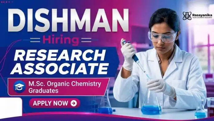 Research Associate Jobs at Dishman Careers for professionals pursuing Organic Chemistry Jobs in API research and development. Research Associate Jobs at Dishman Careers for professionals pursuing Organic Chemistry Jobs in API research and development.