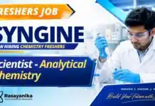 Chemistry Freshers Job at Syngene | Scientist Job | Apply Now Chemistry Freshers Job at Syngene – Scientist Analytical Chemistry recruitment under Syngene careers for M.Sc and B.Sc students
