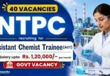 ₹1.2 L Salary Govt Vacancy for 40 Assistant Chemist Trainee Posts at NTPC NTPC Recruitment announces a Govt Vacancy for Assistant Chemist Trainee positions across India.