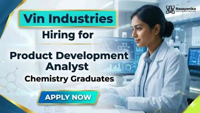 Product Development Analyst Job Product Development Analyst job for BSc Chemistry graduates